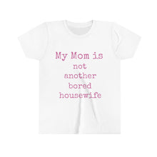 Load image into Gallery viewer, My Mom Youth Short Sleeve Tee
